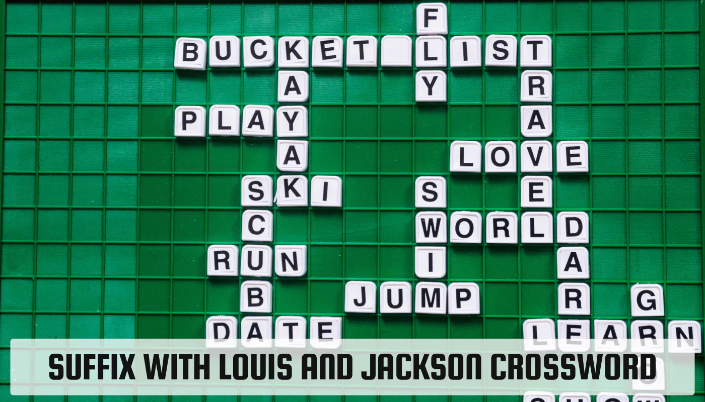 suffix with louis and jackson