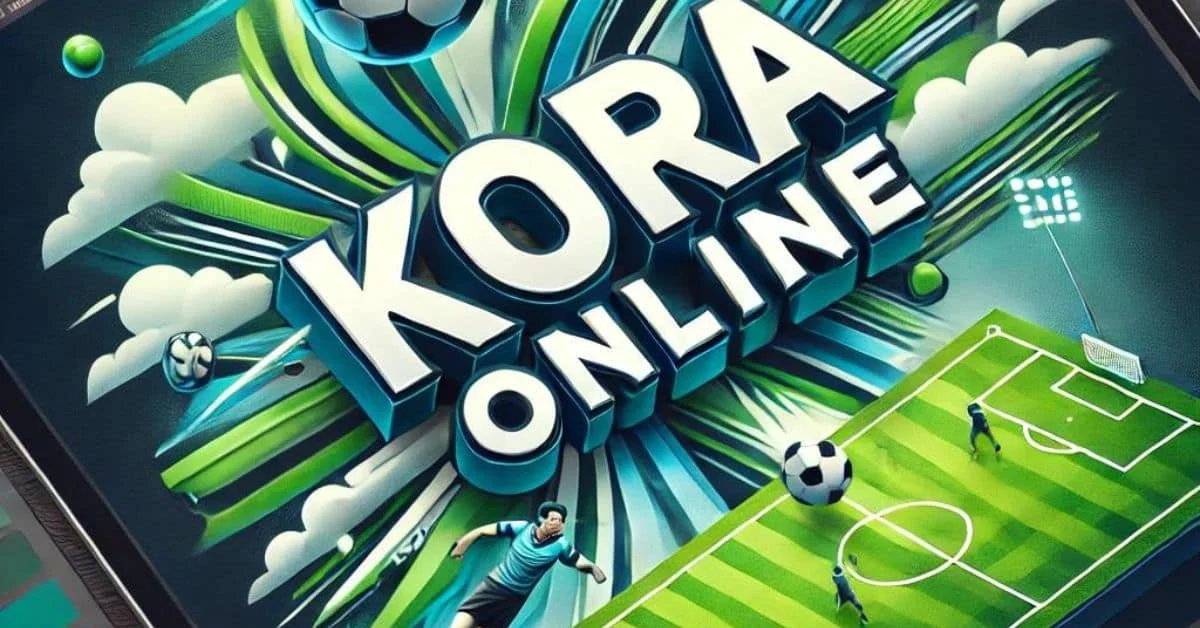 Kora Online